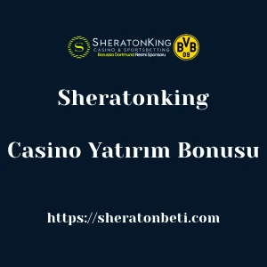Sheratonking Casino Yatırım Bonusu