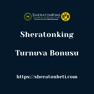 Sheratonking Turnuva Bonusu